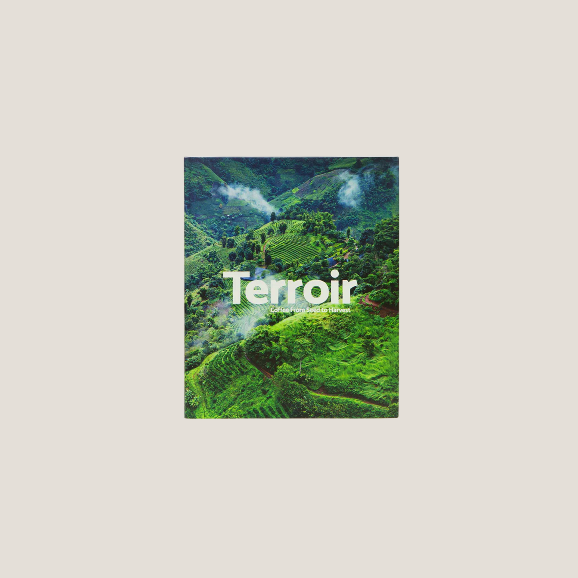 Terrior: Coffee From Seed To Harvest